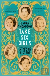 Take Six Girls: The Illustrated Mitfords