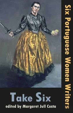 Bertrand.pt - Take Six (Six Portuguese Women Writers)