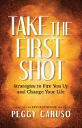 Take The First Shot
