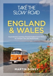 Take The Slow Road: England And Wales