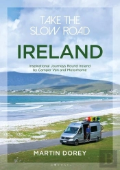 Take The Slow Road: Ireland