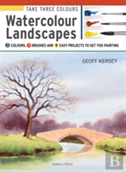 Take Three Colours: Watercolour Landscapes