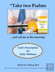 ''Take Two Psalms....And Call Me In The Morning''