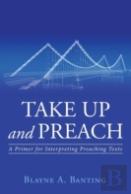 Take Up And Preach