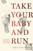 Take Your Baby And Run
