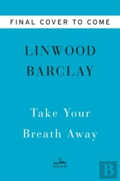 Take Your Breath Away