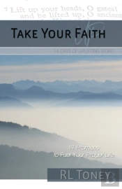 Take Your Faith Up: 14 Days Of Uplifting