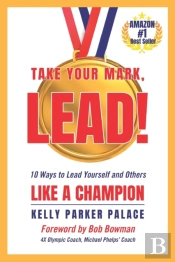 Take Your Mark, Lead!