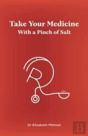 Take Your Medicine With A Pinch Of Salt