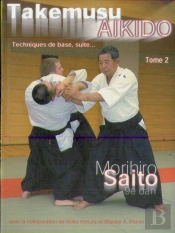 Takemusu Aikido T.2