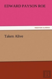 Taken Alive