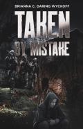 Taken By Mistake