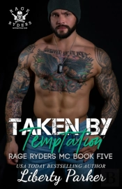 Taken By Temptation: Rage Ryders Mc