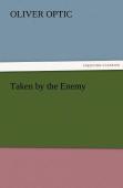 Taken By The Enemy
