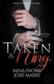 Taken By The King