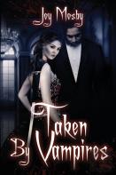 Taken By Vampires