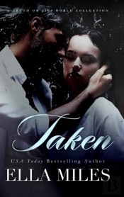 Taken