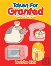 Taken For Granted