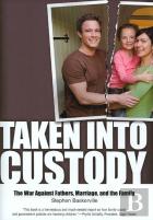 Taken Into Custody