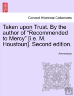 Bertrand.pt - Taken Upon Trust. By The Author Of 