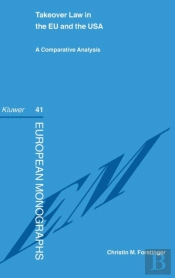 Takeover Law In The Eu And The Usa