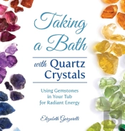 Taking A Bath With Quartz Crystals