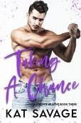 Taking A Chance