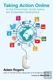 Taking Action Online For The Environment, Social Justice, And Sustainable Development