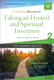 Taking An Honest And Spiritual Inventory Participant'S Guide 2