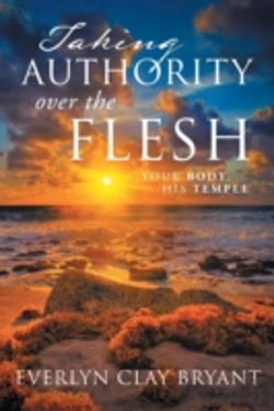 Bertrand.pt - Taking Authority Over The Flesh: Your Body, His Temple