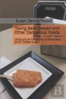 Taking Back Dessert And Other 'Dangerous' Foods