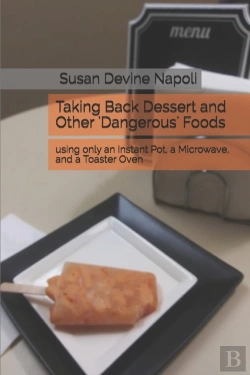 Bertrand.pt - Taking Back Dessert And Other 'Dangerous' Foods