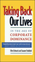 Taking Back Our Lives In The Age Of Corporate Dominance