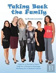 Taking Back The Family