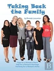 Taking Back The Family