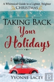 Taking Back Your Holidays