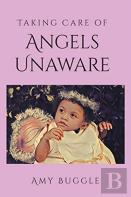 Taking Care Of Angels Unaware