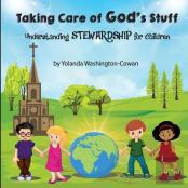 Taking Care Of God'S Stuff