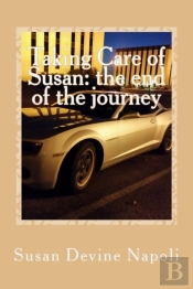 Taking Care Of Susan: The End Journey
