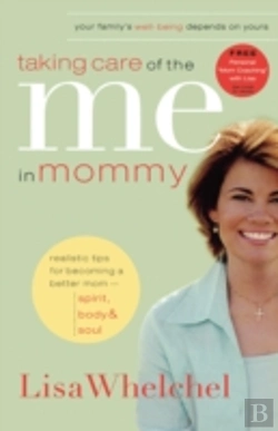 Bertrand.pt - Taking Care Of The Me In Mommy