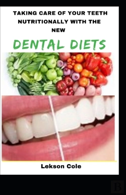 Bertrand.pt - Taking Care Of Your Teeth Nutritionally With The New Dental Diets
