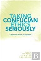 Taking Confucian Ethics Seriously
