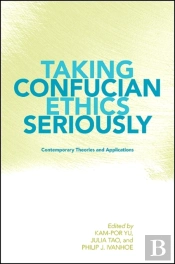 Taking Confucian Ethics Seriously