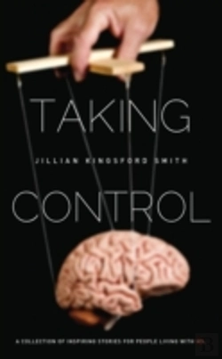 Bertrand.pt - Taking Control: A Collection Of Inspiring Stories For People Living  With Multiple Sclerosis