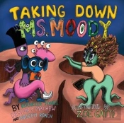 Taking Down Ms. Moody