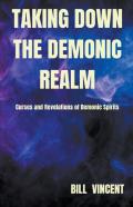 Taking Down The Demonic Realm