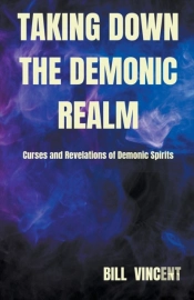 Taking Down The Demonic Realm