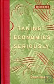 Taking Economics Seriously