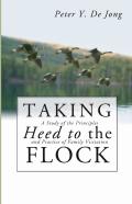 Taking Heed To The Flock