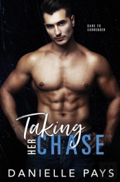 Taking Her Chase: A Small Town Friends T